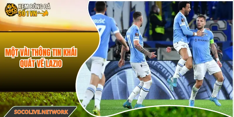 Một vài thông tin khái quát về Lazio